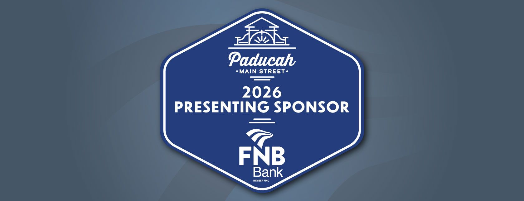 FNB INVESTS IN HISTORIC DOWNTOWN PADUCAH AS 2026 PRESENTING SPONSOR OF PADUCAH MAIN STREET