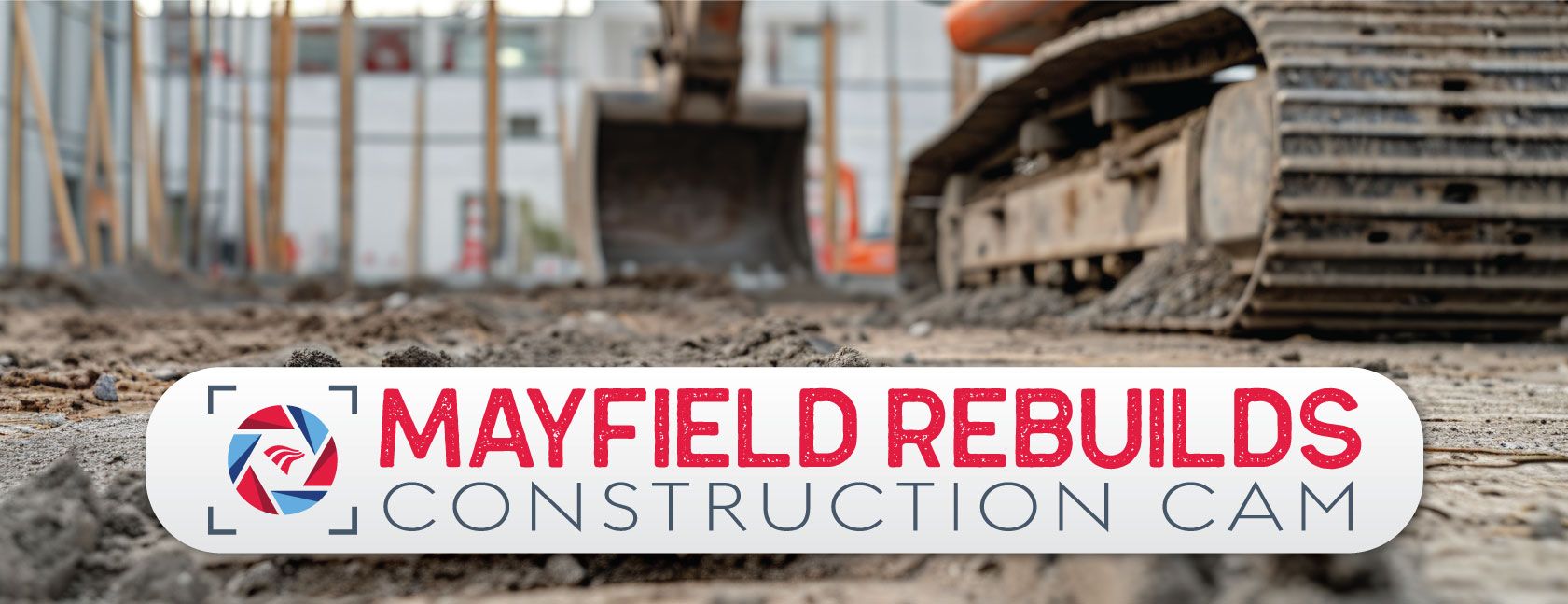 Mayfield Rebuilds Construction Cam